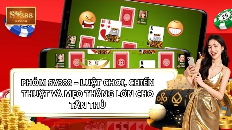 Phỏm SV388